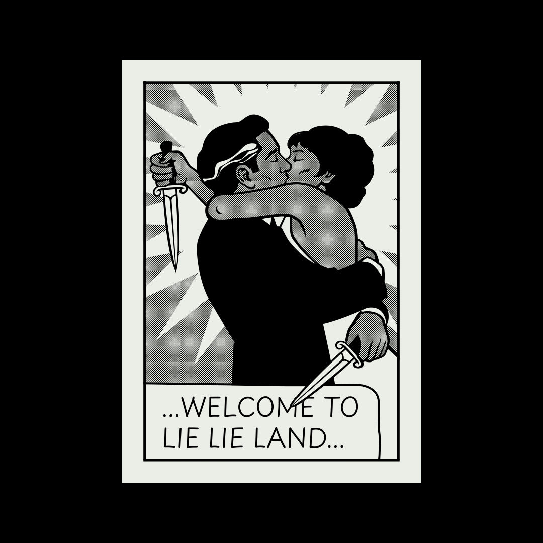Lie Lie Land Print